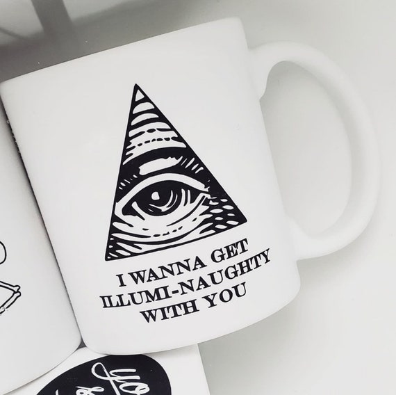 Handmade "Illumi-naughty" Coffee Cup - Valentines Day Coffee Mug - Illuminati V-Day Mug