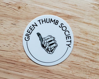 Green Thumb Society Waterproof/Weather Sticker - Plant Sticker
