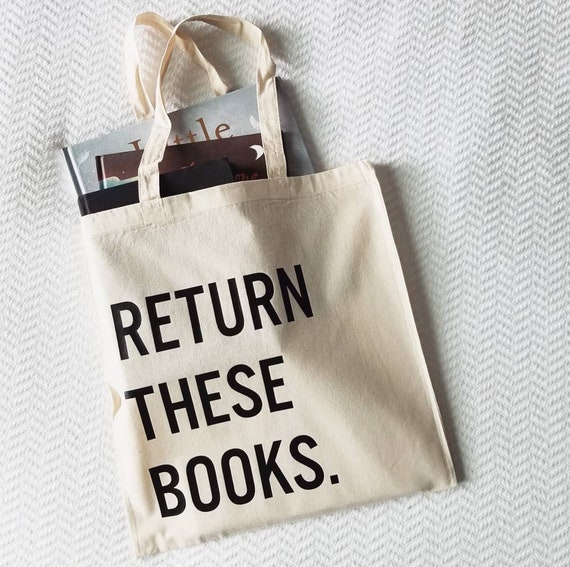 Handmade "Return These Books" Tote Bag - Custom Tote Bag - Library Bag - Custom Library Tote Bag