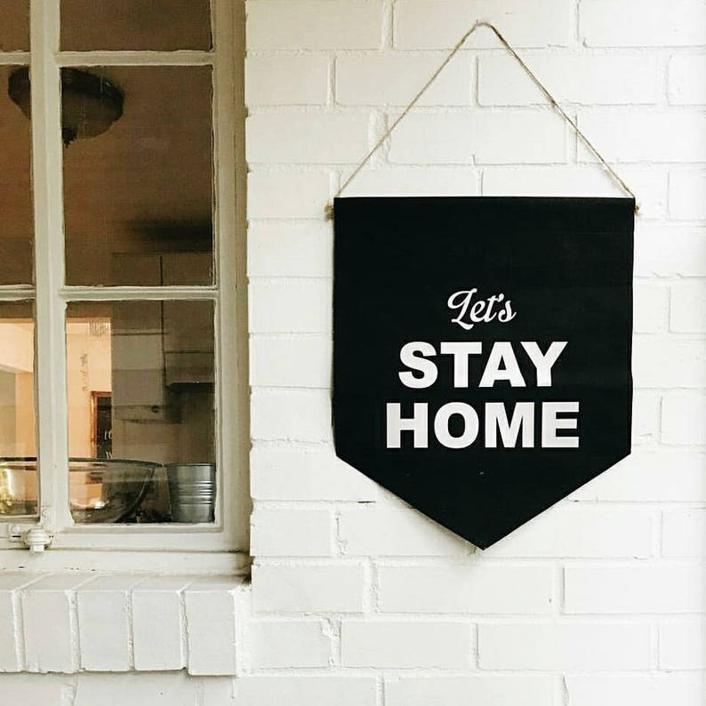 Handmade Medium Let's Stay Home Wall Banner Hanging Wall Pendant Handmade Wall Banner image 2