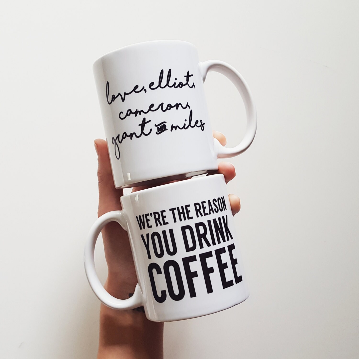 We're The Reason You Drink Coffee Personalized Coffee Mug Custom