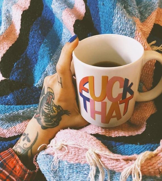 Handmade Alex Spiroff "Fuck That" Coffee Mug - Hand Drawn Coffee Cup - Handmade Coffee Mug