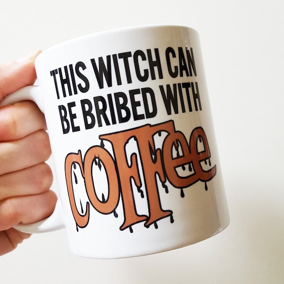 Handmade "This Witch Can Be Brided With Coffee" Mug - Halloween Coffee Cup - Handmade Holiday Mug