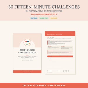 Peut inclure: Un livre d'activités PDF imprimable intitulé 30 FIFTEEN-MINUTE CHALLENGES for memory, focus and independence pour les enfants de 5 à 9 ans. La couverture porte le texte BRAIN UNDER CONSTRUCTION et une page présente le jeu Simon Says - Backwards.