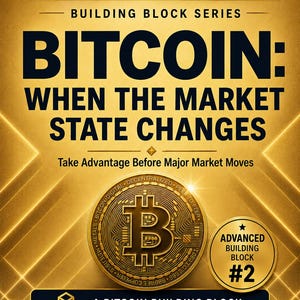 May include: A book cover titled Bitcoin: When the Market State Changes by Richard Rosdal. The gold and black design features a central Bitcoin coin graphic, the text Building Block Series, and a circular badge labeled Advanced Building Block #2.