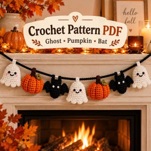 May include: A crochet garland featuring white ghosts, orange pumpkins, and black bats hanging on a black cord. A sign above reads: Crochet Pattern PDF, Ghost, Pumpkin, Bat. The figures have small black eyes and pink cheeks, crafted with yarn.