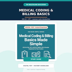 May include: A digital study guide titled Medical Coding & Billing Basics Made Simple from the RR Healthcare Education series. The teal graphic features icons of a medical chart, currency, and a document with a magnifying glass, plus text details.