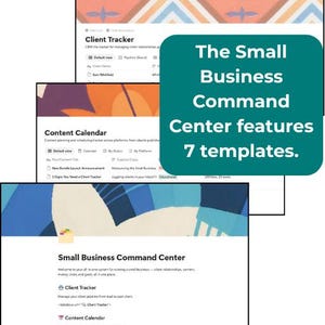 May include: A digital dashboard interface titled Small Business Command Center featuring a Client Tracker and Content Calendar. A teal overlay box displays the white text: The Small Business Command Center features 7 templates.
