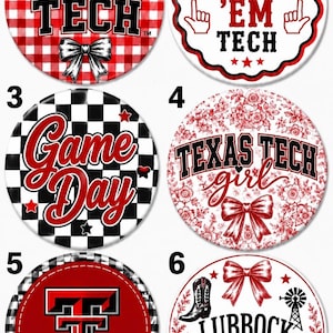May include: Six circular buttons featuring Texas Tech themes. Designs include red and white buffalo plaid with a bow, Wreck 'Em Tech text, black and white checkered patterns, floral prints with bows, the Double T logo, and Lubbock Texas imagery.