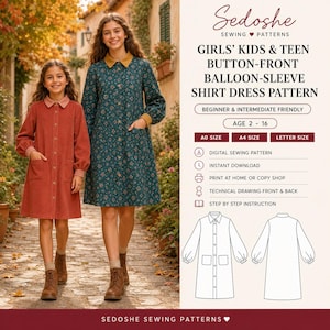 Può includere: Un cartamodello digitale per un abito camicia con bottoni frontali e maniche a palloncino, con il testo: Sedoshe Sewing Patterns, Girls' Kids & Teen Button-Front Balloon-Sleeve Shirt Dress Pattern, Beginner & Intermediate Friendly, Age 2-16.