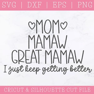 Great Mamaw SVG - Great Grandma Gift - Moederdagcadeau - Moederdag SVG - SVG-bestanden voor Cricut - Love Svg - cadeau voor moeder - cadeaus voor haar