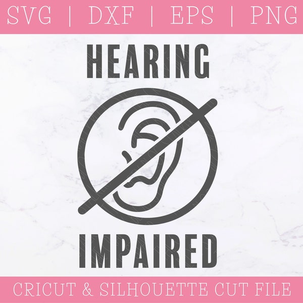 Hearing Impaired SVG - Face Mask SVG - Hard of Hearing SVG - Hearing Loss Svg - Cricut Svg - Silhouette Svg - Instant Download