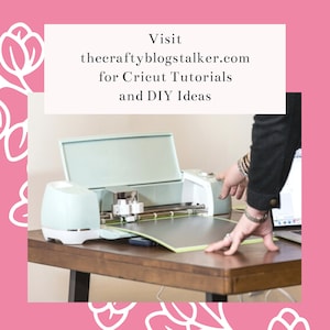 Visit the crafty blog stalker dot com for Cricut tutorials and DIY ideas.