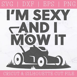 Mow It SVG - Rasenmäher SVG - SVG-Dateien für Cricut - Rasenmäher Sägeblatt - Rasenpflege Zeichen - Landschaftsbau Zeichenblatt - lustiges Zeichen Zeichen - lustiges Zeichen