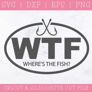 ¿Dónde está el pez SVG DXF PNG - Pescador svg - pesca svg - Anzuelo svg - Día del Padre svg - Papá svg - Popular svg - Divertido svg