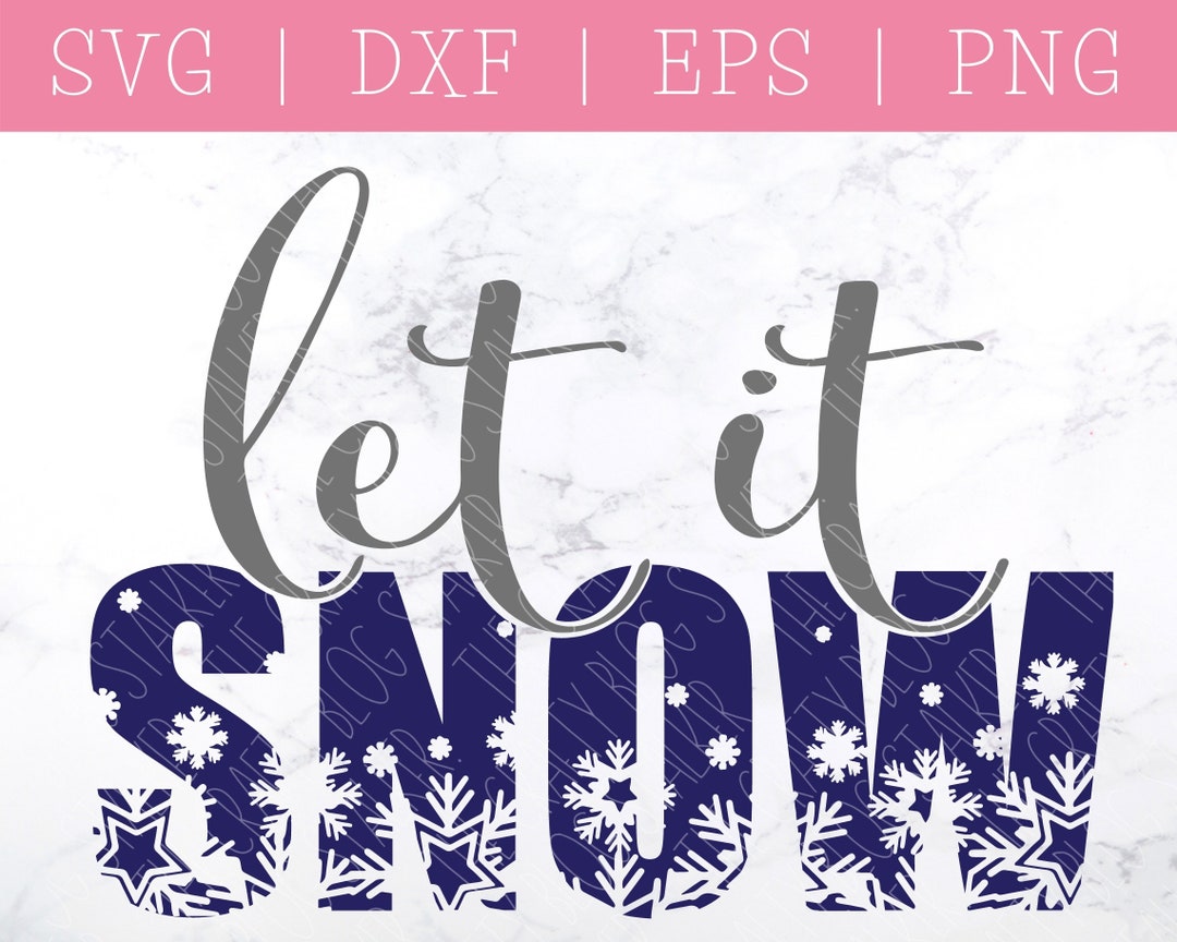 Let It Snow SVG Snowflake SVG SVG Files for Cricut - Etsy