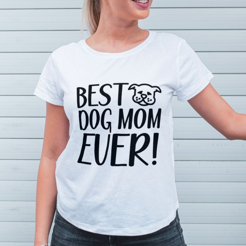 Best Dog Mom Ever SVG Dog Mom SVG SVG Files for Cricut - Etsy