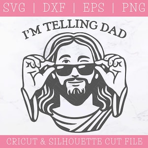 Ich sage Papa SVG, Jesus, lustiger Spruch, Christ, lustig religiös, sarkastisch, Sarkasmus, Silhouette, Cricut, digitaler Download