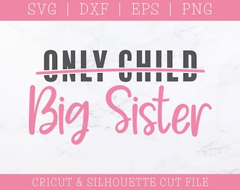 Big Sister Announcement SVG DXF PNG: Pregnancy Announcement (Digital Download)