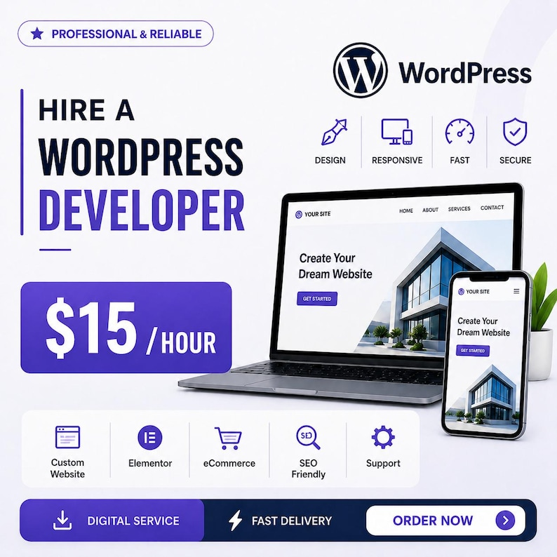 May include: A promotional graphic for WordPress development services featuring a laptop and smartphone displaying a website. Text includes HIRE A WORDPRESS DEVELOPER, $15/HOUR, and icons for design, responsive, fast, secure, custom website, Elementor, eCommerce, SEO, and support.