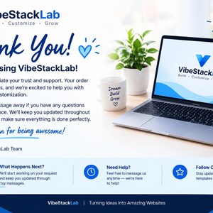 May include: A VibeStackLab thank you card featuring a laptop displaying the company logo, a white mug with the text Dream Build Grow, a green plant, and a notebook. The card includes text about website customization and support services.
