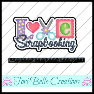 Scrapbook Pages Die Cut Paper Piecing Premade Scrapbooking Embellishment Scrapbook Title Diecut ~ LOVE Scrapbooking Title