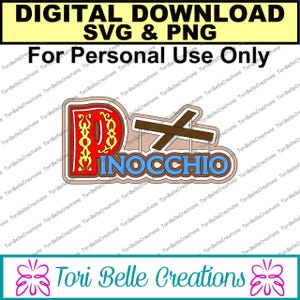 May include: A digital download of a SVG and PNG file for personal use only. The image shows a colorful sign that says "Pinocchio" with a red "P" and a blue background. The sign is attached to a wooden crossbar.