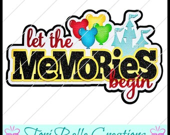 Let the Memories Begin Scrapbook Title: Handmade Paper Piecing Die Cut, Scrapbook Page Embellishment