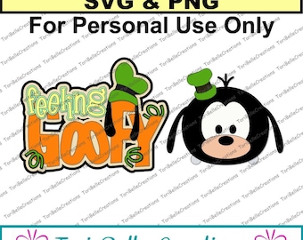 May include: Digital download SVG and PNG files for personal use only. The design features a cartoon Goofy with a green hat and the text "feeling goofy" in orange and green letters.