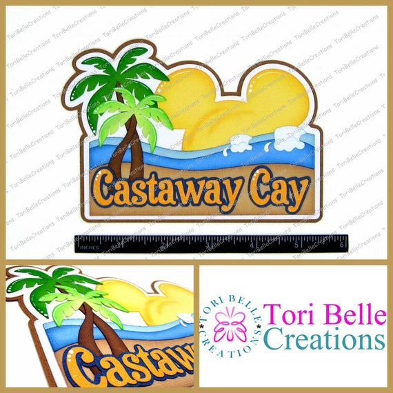 Scrapbook Pages  Die Cut Paper Piecing Premade Scrapbooking Embellishment Scrapbook Title Diecut ~ Castaway Cay