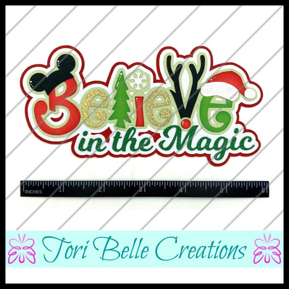 Believe in the Magic Christmas Scrapbook Title: Handmade Paper Piecing Die Cut, Scrapbook Page Embellishment