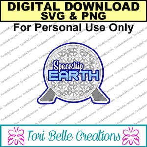 May include: A digital download of a Spaceship Earth SVG and PNG file. The image shows a gray and white Spaceship Earth with the text "Spaceship Earth" in blue letters.