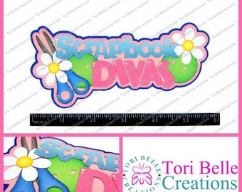 Scrapbook Divas Scrapbook Title: Handmade Paper Piecing Die Cut, Page Embellishment
