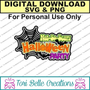 Digitale SVG Cut File Die Cut SVG Scrapbook Titel Digitaal snijbestand voor Scrapbookpagina's .svg ~ Niet zo eng Halloween Party Titel