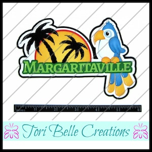Scrapbook Pages Die Cut Paper Piecing Premade Scrapbooking Embellishment Scrapbook Title Diecut ~ Margaritaville Title