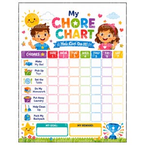 May include: A colourful chore chart featuring illustrations of a boy and a girl, a sun, and stars. The text reads My CHORE CHART You Can Do It! It includes columns for days of the week and rows for tasks like Make My Bed, Pick Up Toys, and Set the Table.