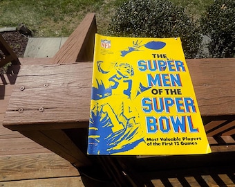 Vintage 1978 The Super Men of The Super Bowl Magazine NFL Publication MVP First 12 games