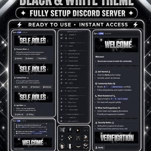 May include: A digital template for a Discord server featuring a black and white theme. The layout includes sections for self-roles, server statistics, channel lists, and welcome messages with text headers like SELF ROLES, WELCOME, and VERIFICATION.