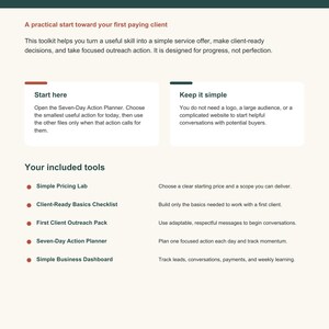 May include: A document titled First Client Quest: Welcome to your quest. It outlines a toolkit for starting a business, including a Seven-Day Action Planner, Simple Pricing Lab, Client-Ready Basics Checklist, First Client Outreach Pack, and Simple Business Dashboard.