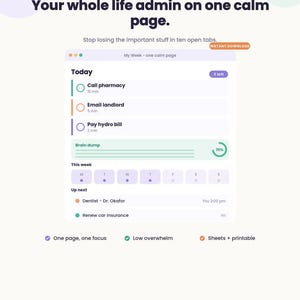 May include: A digital planner interface titled My Week - one calm page featuring a task list with items like Call pharmacy, Email landlord, and Pay hydro bill. It includes a Brain dump section, a weekly calendar, and an Up next list with appointments.