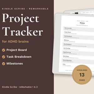 May include: A digital project tracker for Kindle Scribe and reMarkable tablets. The dark brown background features white text reading Project Tracker for ADHD brains, Project Board, Task Breakdown, and Milestones. A tablet displays a home menu.