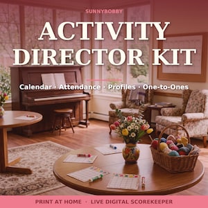 May include: An Activity Director Kit digital download featuring the text SUNNYBOBBY ACTIVITY DIRECTOR KIT Calendar Attendance Profiles One-to-Ones. The image shows a round wooden table with printed grid sheets, a flower vase, and a yarn basket.
