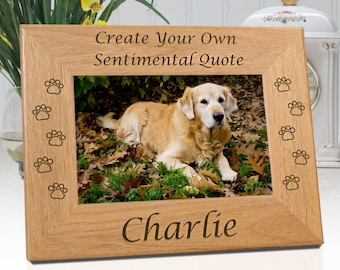 Design My Dog Picture Frame, Personalized with Dog's Name, Create Your Own Remembrance Quote, Pet Loss Sympathy Gift Family and Friends