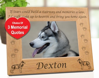 Siberian Husky Picture Frame, Custom Engraved Dog Design with 3 Sympathy Quotes, Pet Lovers Gifts, Husky Mom, Husky Dad Gifts. Dog Memorials