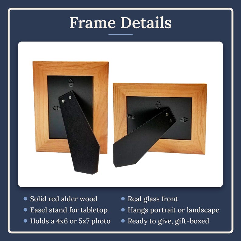 May include: Two light-toned wooden picture frames with black backing and easel stands. The text reads: Frame Details, Solid red alder wood, Real glass front, Easel stand for tabletop, Hangs portrait or landscape, Holds a 4x6 or 5x7 photo, Ready to give, gift-boxed.