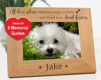 5x7 If Love Could Have Saved You. Dog Memorial Picture Frame. Personalized Pet Loss Gifts. Dog Sympathy Photo Frame. Dog Mom Lovers Gifts