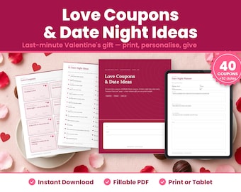 Love Coupons Printable, Valentines Day Gift for Him or Her, Fillable Love Coupon Book PDF and 52 Date Night Ideas, Last Minute Gift