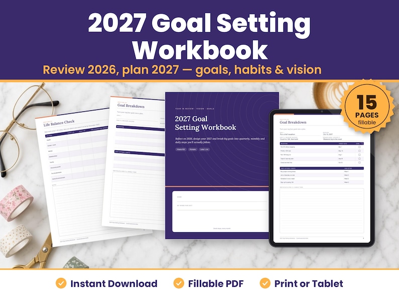 2027 Goal Setting Workbook digital download: printed pages and tablet showing the real 2027 goal setting workbook pages