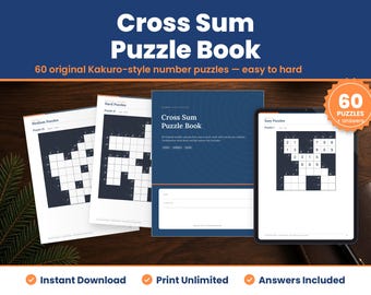 Kakuro Puzzle Book Printable, 60 Cross Sum Number Puzzles Easy to Hard with Answers, Logic Puzzles for Adults, Brain Games PDF