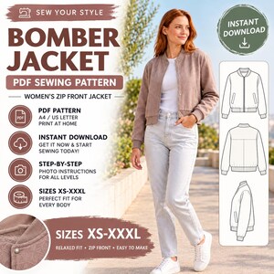 May include: A PDF sewing pattern for a bomber jacket with a zip front. The text reads SEW YOUR STYLE BOMBER JACKET PDF SEWING PATTERN, INSTANT DOWNLOAD, A4 / US LETTER, SIZES XS-XXXL. Includes line drawings of the jacket front, back, and side.